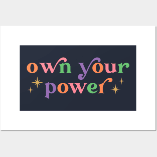 Own Your Power Posters and Art